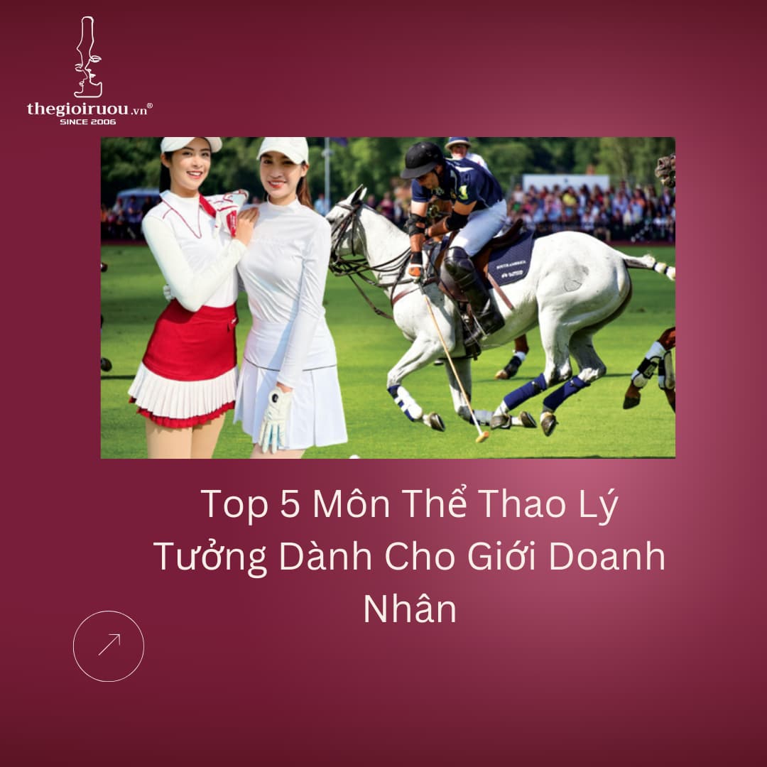 Top 5 Môn Thể Thao Lý Tưởng Dành Cho Giới Doanh Nhân