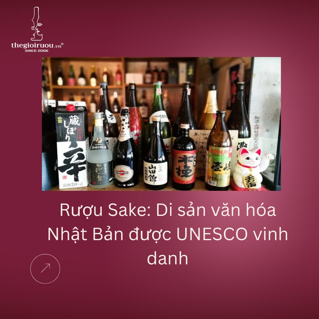 Rượu Sake: Di sản văn hóa Nhật Bản được UNESCO vinh danh